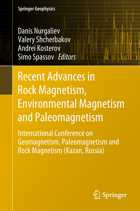 Recent Advances in Rock Magnetism, Environmental Magnetism and Paleomagnetism - 