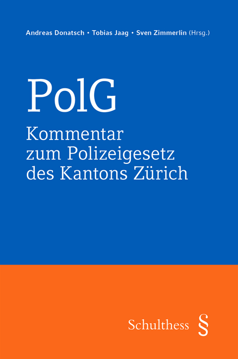 Kommentar zum Polizeigesetz des Kantons Zürich - 