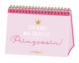 Ich hab's mir überlegt: Ich werd Prinzessin!