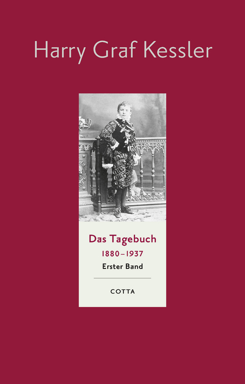 Das Tagebuch 1880-1937, Band 1 (Das Tagebuch 1880-1937. Leinen-Ausgabe, Bd. 1) - Harry Graf Kessler