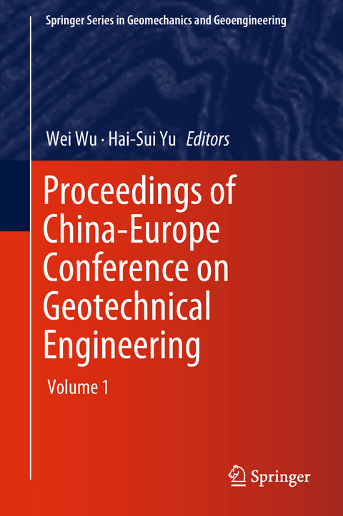 Proceedings of China-Europe Conference on Geotechnical Engineering - 