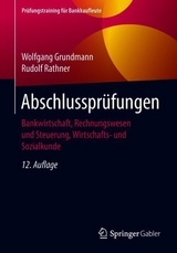 Abschlussprüfungen - Grundmann, Wolfgang; Rathner, Rudolf