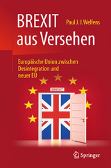 BREXIT aus Versehen - Paul J.J. Welfens