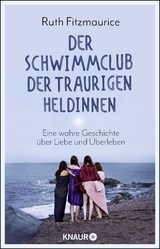 Der Schwimmclub der traurigen Heldinnen - Ruth Fitzmaurice