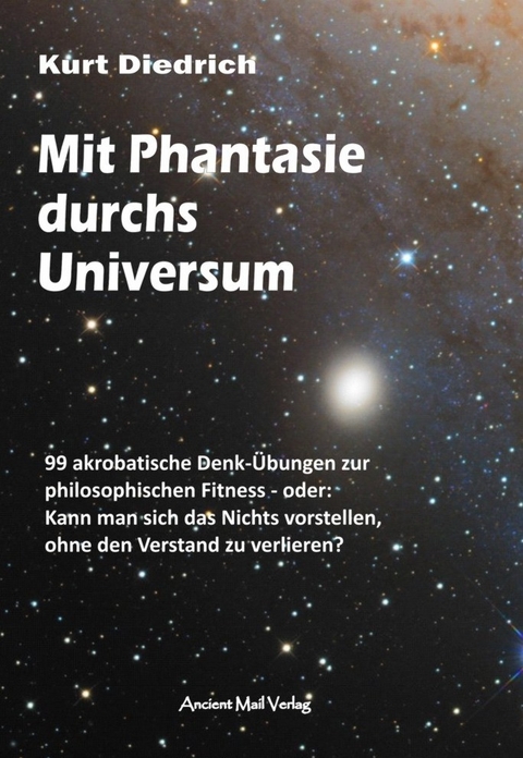 Mit Phantasie durchs Universum - Kurt Diedrich