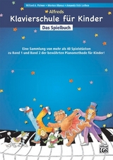 Alfreds Klavierschule für Kinder / Alfreds Klavierschule für Kinder Das Spielbuch - Amanda Vick Lethco, Morton Manus, Willard A. Palmer