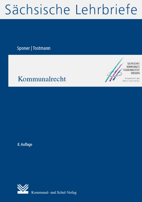 Kommunalrecht (SL 5) - Wolf-Uwe Sponer, Ralf Tostmann