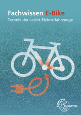 Fachwissen E-Bike - Michael Gressmann, Ludwig Retzbach