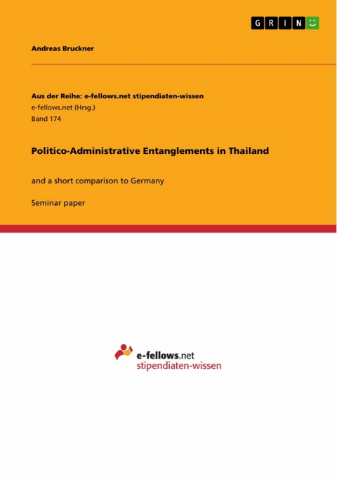 Politico-Administrative Entanglements in Thailand - Andreas Bruckner