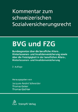 BVG und FZG - Gertrud E. Bollier, Jürg Brechbühl, Claudia Caderas, Beat Christen, Philipp Fischer, Thomas Flückiger, Ghislaine Frésard-Fellay, Lara Fretz, Thomas Gächter, Maya Geckeler Hunziker, Thomas Geiser, Marc Hürzeler, Marc Jean-Richard, Bettina Kahl-Wolff Hummer, Ueli Kieser, Didier Mange, Yvar Mentha, Nicolas Merlino, Ulrich Meyer, Romolo Molo, Roland A. Müller, Kurt Pärli, Sylvie Pétremand, Christina Ruggli-Wüest, Kaspar Saner, Gustavo Scartazzini, Jacques-André Schneider, Christoph Senti, Carmen Steiner, Patrick Sutter, Hans Ulrich Stauffer, Dania Tremp, Anne Troillet, Laurence Uttinger, Hermann Walser, Rémy Wyler