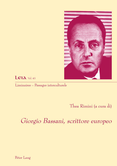 Giorgio Bassani, scrittore europeo - 