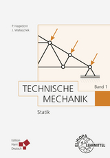 Technische Mechanik Band 1: Statik - Wallaschek, Jörg; Hagedorn, Peter