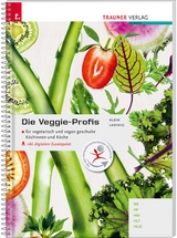 Die Veggie-Profis inkl. digitalem Zusatzpaket - Klein, Lisa; Ladinig, Olivia