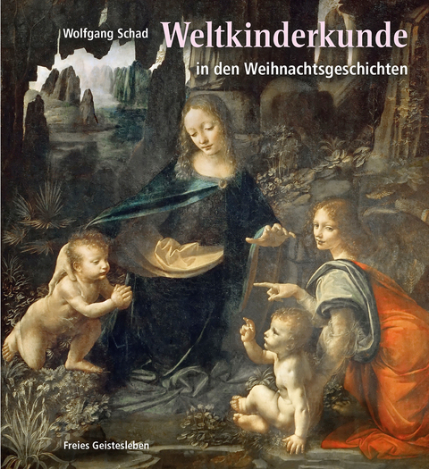 Weltkinderkunde - Wolfgang Schad