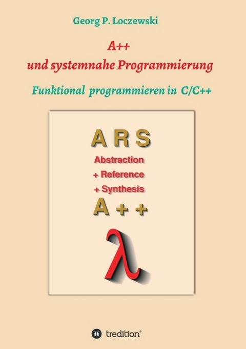 A++ und systemnahe Programmiersprachen - Georg P. Loczewski