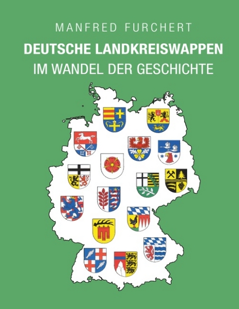 Deutsche Landkreiswappen -  Manfred Furchert