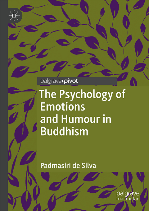 The Psychology of Emotions and Humour in Buddhism - Padmasiri de Silva