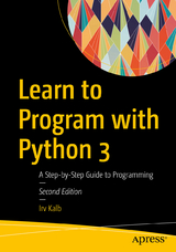 Learn to Program with Python 3 - Kalb, Irv