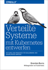 Verteilte Systeme mit Kubernetes entwerfen - Brendan Burns