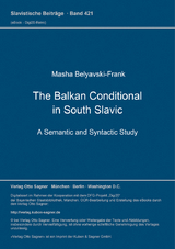 The Balkan Conditional in South Slavic - Masha Belyavski-Frank