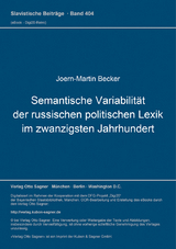 Semantische Variabilität der russischen politischen Lexik im zwanzigsten Jahrhundert - Joern-Martin Becker