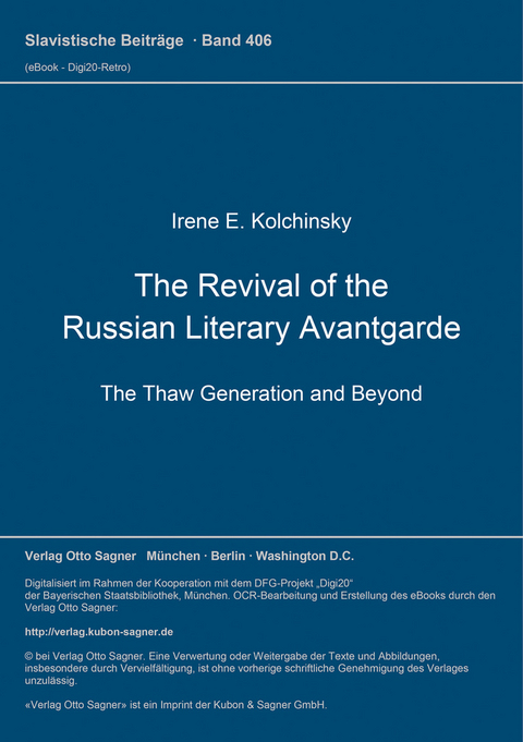 The Revival of the Russian Literary Avantgarde - Irene E. Kolchinsky