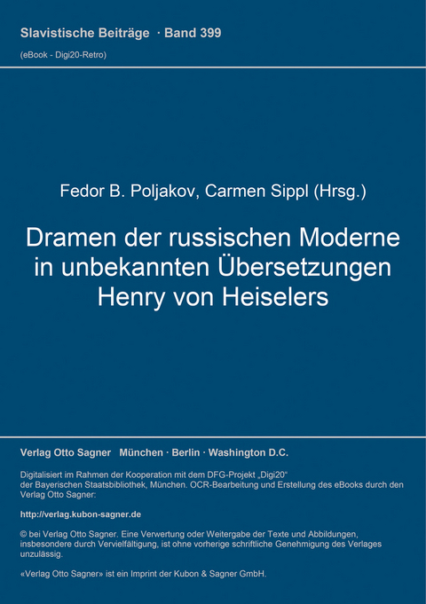 Dramen der russischen Moderne in unbekannten Übersetzungen Henry von Heiselers - 