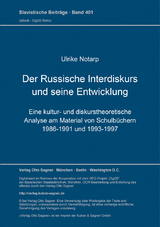 Der Russische Interdiskurs und seine Entwicklung - Ulrike Notarp