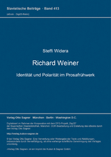 Richard Weiner. Identität und Polarität im Prosafrühwerk - Steffi Widera