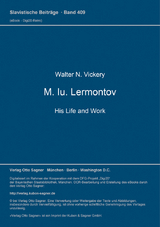 M. Iu. Lermontov. His Life and Work - Walter N. Vickery