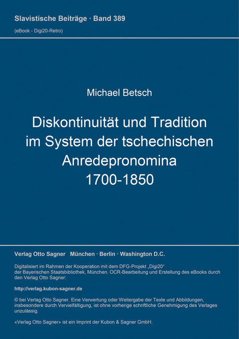 Diskontinuität und Tradition im System der tschechischen Anredepronomina (1700-1850) - Michael Betsch