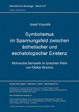 Symbolismus im Spannungsfeld zwischen ästhetischer und eschatologischer Existenz - Josef Vojvodík