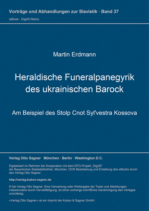 Heraldische Funeralpanegyrik des ukrainischen Barock - Martin Erdmann