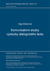 Komunikativní složky výstavby dialogického textu - Olga Müllerová