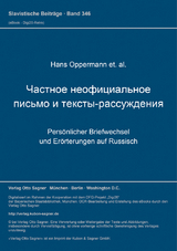 Častnoe neoficial'noe pis'mo i teksty-rassuždenija. Persönlicher Briefwechsel und Erörterungen auf Russisch - Lutz Löscher, Hans Oppermann, Valentia Herrnstadt, Margot Sibilla, Valentia Siegl, Galina Woitaschek