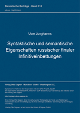 Syntaktische und semantische Eigenschaften russischer finaler Infinitiveinbettungen - Uwe Junghanns