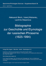 Bibliographie zur Geschichte und Etymologie der russischen Phraseme (1825-1994) - Aleksandr Birich, Ljudmila Stepanova, Valerij Mokienko