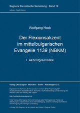 Der Flexionsakzent im mittelbulgarischen Evangelie 1139 (NBKM) - Wolfgang Hock