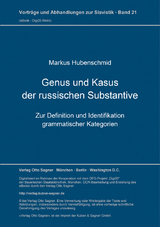 Genus und Kasus der russischen Substantive - Markus Hubenschmid