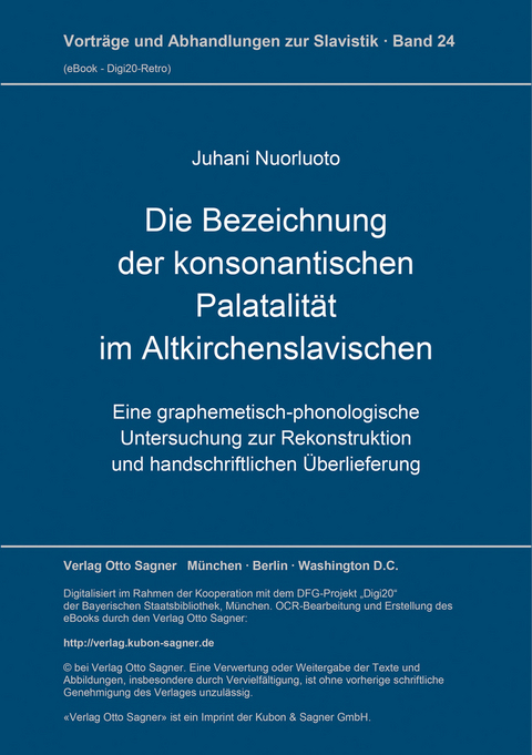 Die Bezeichnung der konsonantischen Palatalität im Altkirchenslavischen - Juhani Nuorluoto