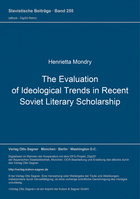 The Evaluation of Ideological Trends in Recent Soviet Literary Scholarship - Henrietta Mondry