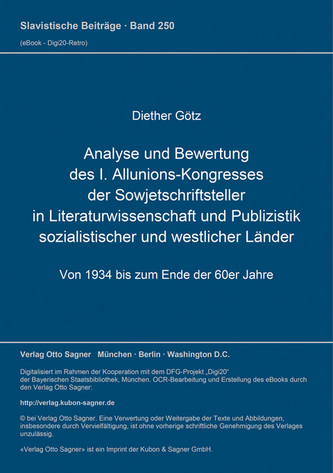 Analyse und Bewertung des I. Allunions-Kongresses der Sowjetschriftsteller in Literaturwissenschaft und Publizistik sozialistischer und westlicher Länder - Diether Götz