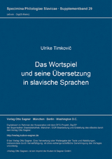 Das Wortspiel und seine Übersetzung in slavischen Sprachen - Ulrike Timkovic