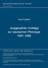 Ausgewählte Vorträge zur slawischen Philologie 1981-1986 - Gerd Freidhof