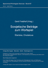 Sowjetische Beiträge zum Wortspiel (Ščerbina, Chodakova) - Gerd Freidhof