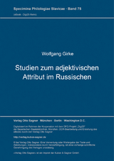 Studien zum adjektivischen Attribut im Russischen - Wolfgang Girke