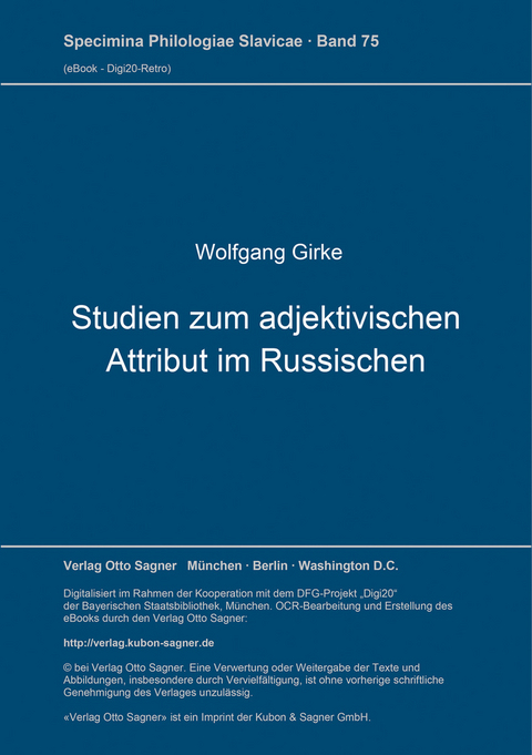 Studien zum adjektivischen Attribut im Russischen - Wolfgang Girke