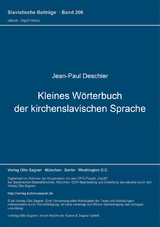 Kleines Wörterbuch der kirchenslavischen Sprache - Jean-Paul Deschler