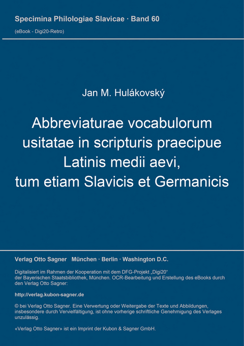 Abbreviaturae vocabulorum usitatae in scripturis praecipue Latinis medii aevi, tum etiam Slavicis et Germanicis - Jan M. Hulákovský