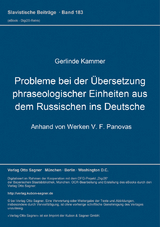 Probleme bei der Übersetzung phraseologischer Einheiten aus dem Russischen ins Deutsche - Gerlinde Kammer